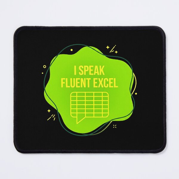 Item preview, I speak fluent excel | Accountant designed and sold by SocialStaticz.