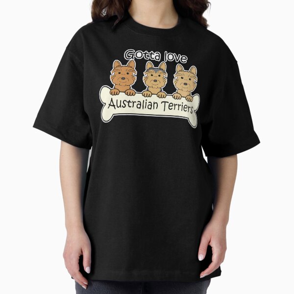 Item preview, Gotta Love AustralianTerriers designed and sold by AnitaValle.