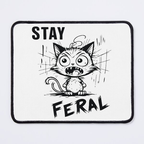 Item preview, Stay Feral Angry Cat Dark Aesthetic Grunge Meme Funny Chaos Creature designed and sold by kiralynstration.
