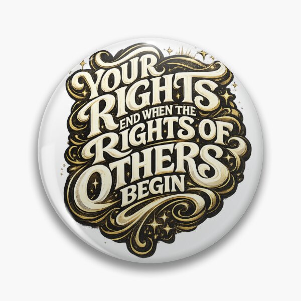 Item preview, Your Rights End When the Rights of Others Begin – Bold Typography Quote designed and sold by jerskie_12tribes.