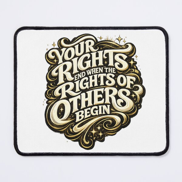 Item preview, Your Rights End When the Rights of Others Begin – Bold Typography Quote designed and sold by jerskie_12tribes.