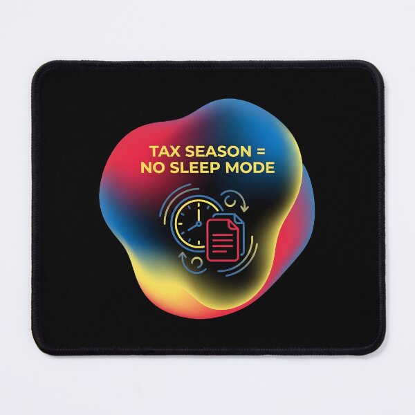 Item preview, Tax season = no sleep mode | Accountant designed and sold by SocialStaticz.