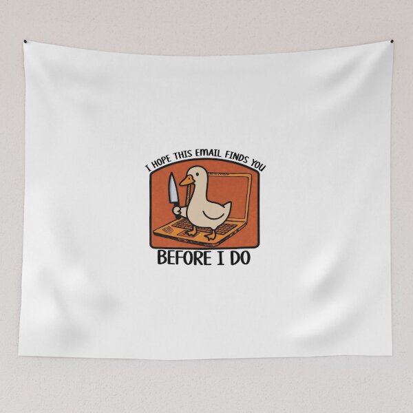 Item preview, Funny Trendy Work Related Humor Mental Health Humor I Hope This Email Finds You Cute Goose Snarky Dark Humor designed and sold by Kovav.