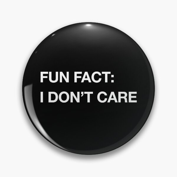 Item preview, Fun Fact: I Don't Care designed and sold by fusedtees.