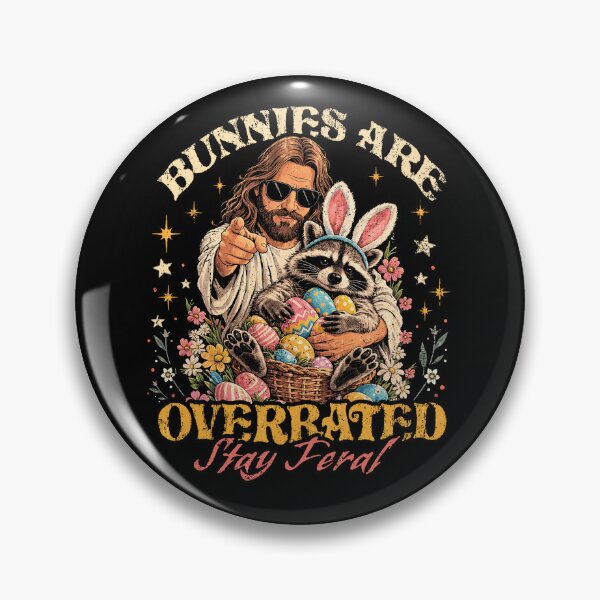 Item preview, Bunnies Are Overrated, Stay Feral! Raccoon Quote designed and sold by Ortigzitoun.