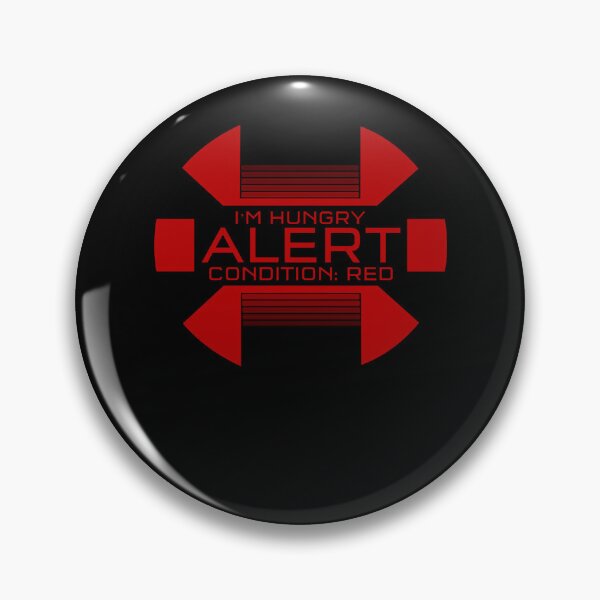 Item preview, RED ALERT Im Hungry Condition  designed and sold by Love-that-a-lot.