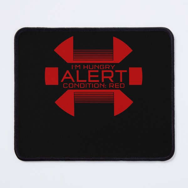 Item preview, RED ALERT Im Hungry Condition  designed and sold by Love-that-a-lot.