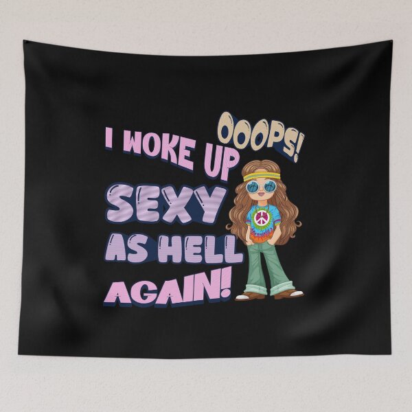 Item preview, I woke up sexy as hell again designed and sold by TrueFeminine.
