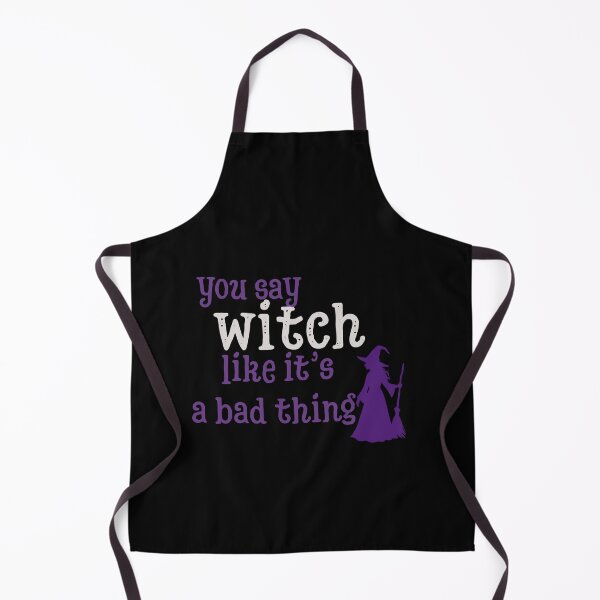 Item preview, You say witch like it's a bad thing designed and sold by TrueFeminine.