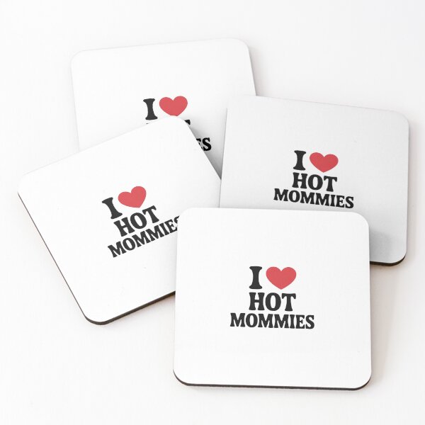 Item preview, I love hot mommies designed and sold by GA-DesignStudio.