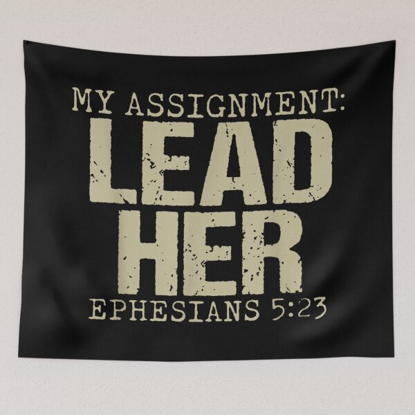Item preview, My Assignment Lead Her Ephesians 5 23 Christian Husband Bible Verse Quote designed and sold by LakenDraphil.