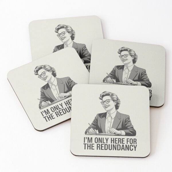 Item preview, I'm only here for the Redundancy designed and sold by EatCarbsAndDrinkMargs.