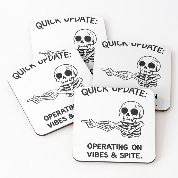 Item preview, Quick Update: Operating on Vibes and Spite - Funny Skeleton designed and sold by JossDesign15.