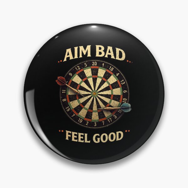 Item preview, Aim Bad Feel Good Funny Darts Player Humor Dartboard Design designed and sold by Tropivaro.