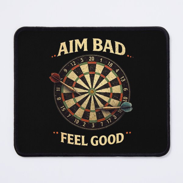 Item preview, Aim Bad Feel Good Funny Darts Player Humor Dartboard Design designed and sold by Tropivaro.