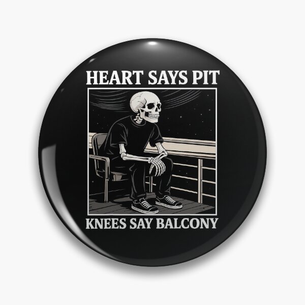 Item preview, Heart Says Pit Knees Say Balcony Funny designed and sold by Societit.