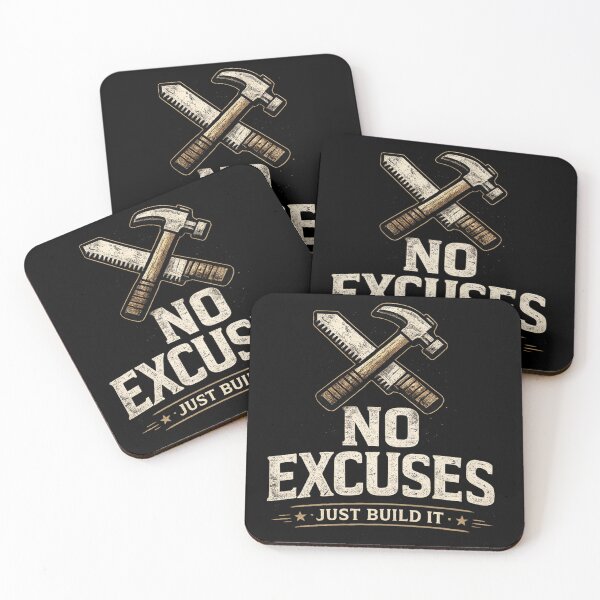 Item preview, No Excuses Just Build It Carpenter Tool designed and sold by MasticGraphic.