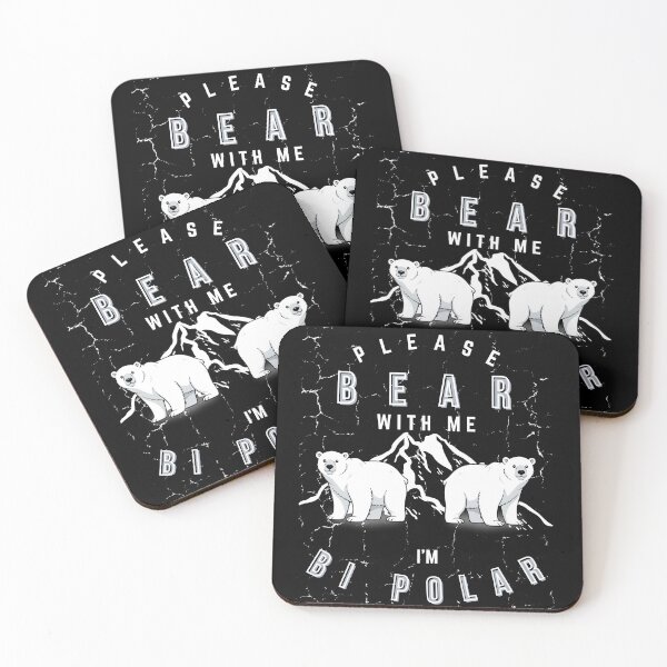 Item preview, PLEASE BEAR WITH ME - I'M BIPOLAR designed and sold by PhraseCreatives.