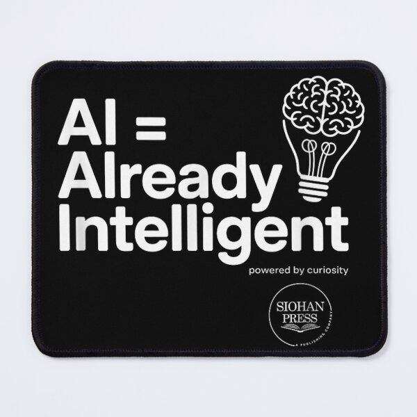 Item preview, AI Already Intelligent Powered By Curiosity Artificial Intelligence Brain Lightbulb Minimalist designed and sold by PhocoNibict.