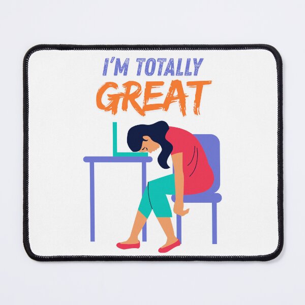 Item preview, I'm Totally Great Sleeping Woman At Work designed and sold by SilverOutlining.