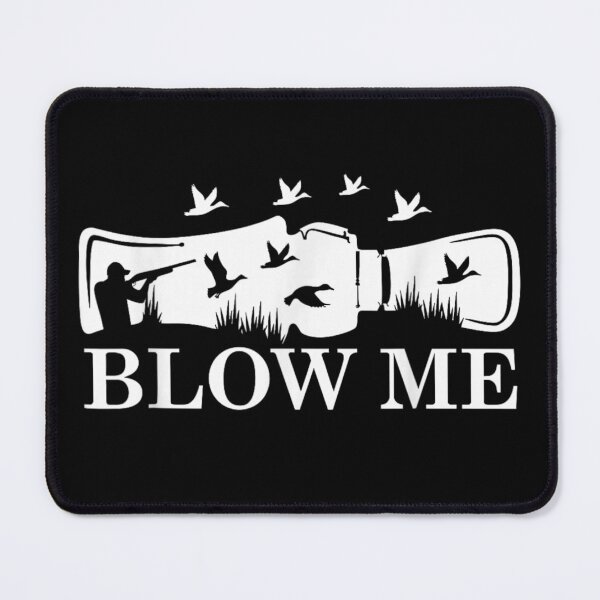 Item preview, Funny Duck Hunting Blow Me Call Duck Hunter Silhouette Outdoor Sports designed and sold by ObukiLantara.