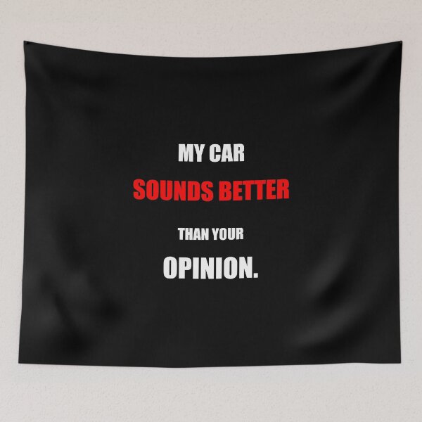 Item preview, My Car Sounds Better Than Your Opinion Funny Car Enthusiast Gift designed and sold by Mikidesign1988.