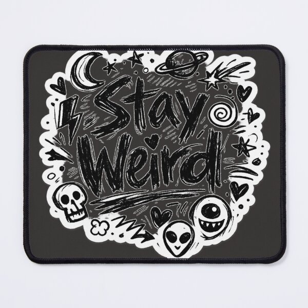 Item preview, Stay Weird - Hand-Drawn Doodle Aesthetic designed and sold by irfanshikh.