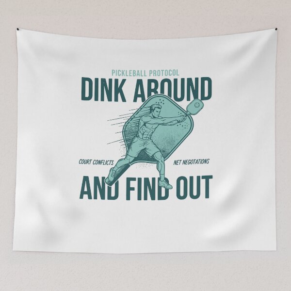 Item preview, Pickleball Protocol Dink Around And Find Out Funny designed and sold by LuminOrb.