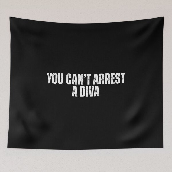 Item preview, You can’t arrest a diva designed and sold by Dondonmart.