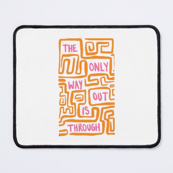 Item preview, the only way out is through designed and sold by indie cottage.