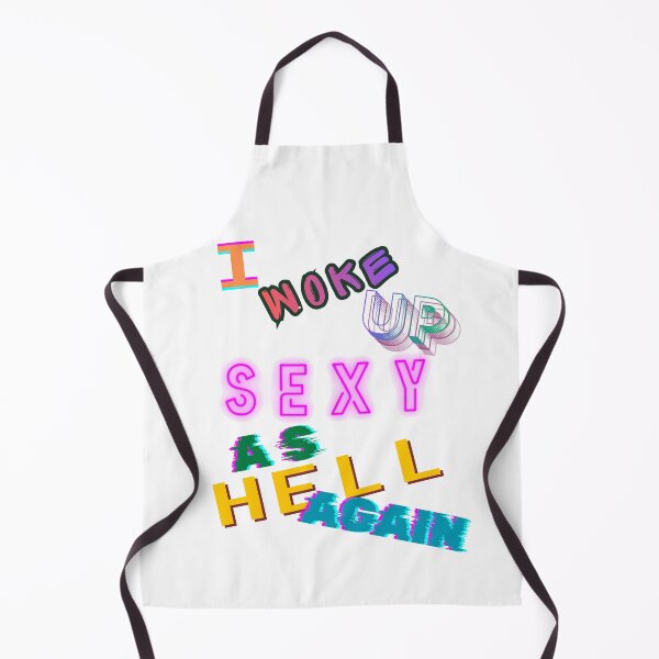 Item preview, I Woke Up Sexy As Hell Again designed and sold by Jusiasw.