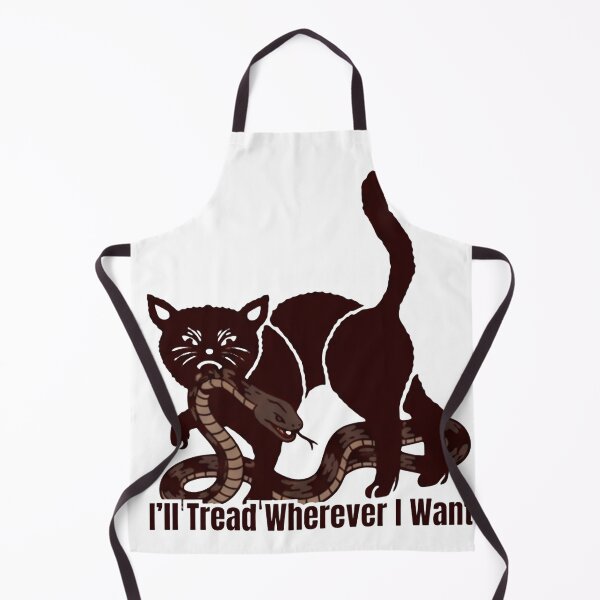Item preview, I’ll Tread Wherever I Want designed and sold by Dondonmart.
