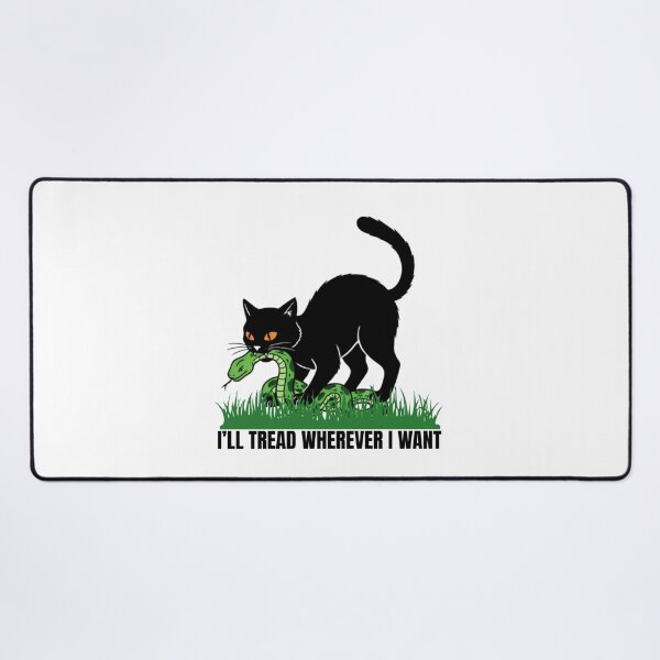Item preview, I’ll Tread Wherever I Want designed and sold by Dondonmart.