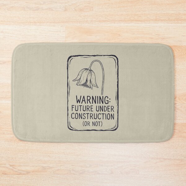 Item preview, Warning Future Under Construction Nihilistic Floral Aesthetic designed and sold by SplashTastic.