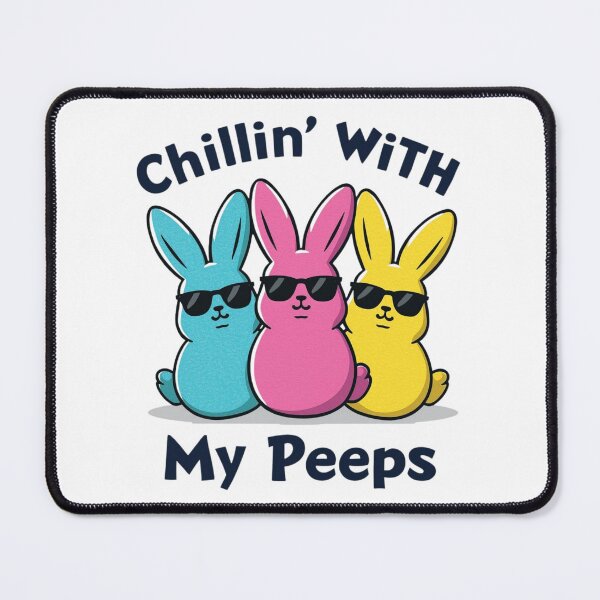 Item preview, Chillin' with My Peeps designed and sold by EllieHeartCo.