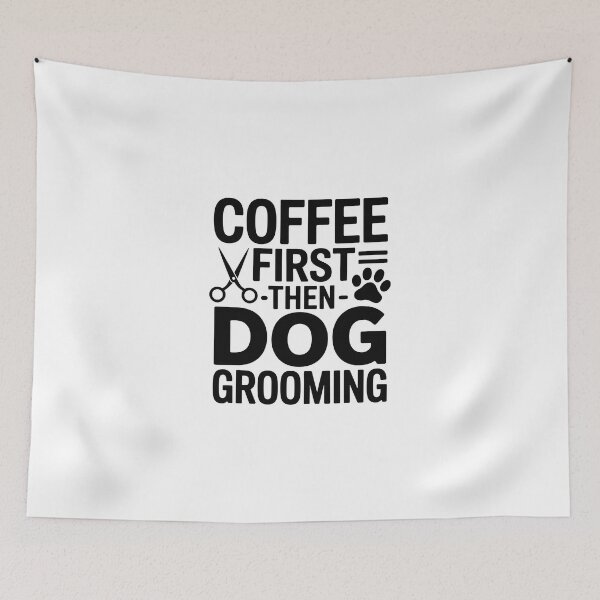 Item preview, Coffee first then dog grooming designed and sold by jkrphoto.