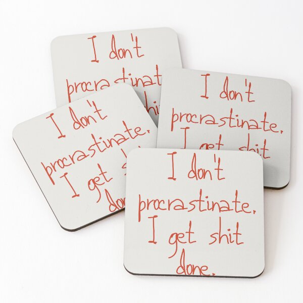 Item preview, I don't procrastinate  designed and sold by Creations by lyne.