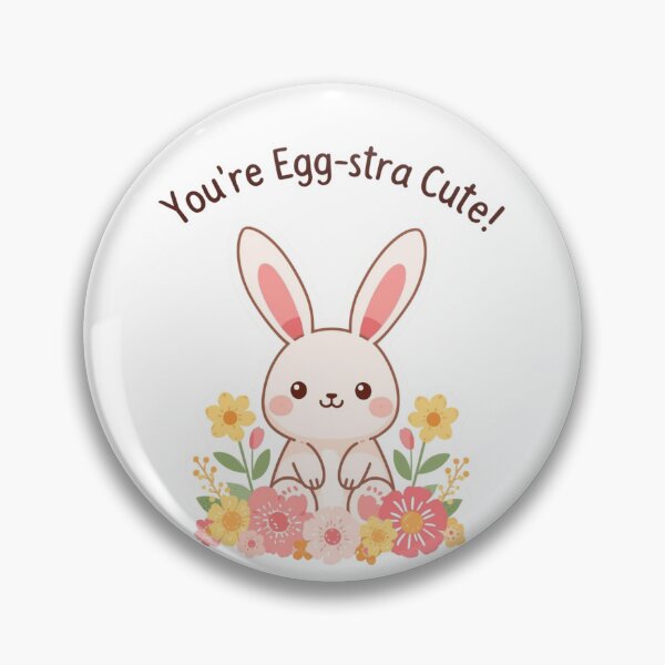 Item preview, You're Egg-stra Cute! Bunny designed and sold by EllieHeartCo.