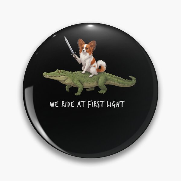 Item preview, We Ride at First Light Funny Papillon Crocodile Dog Lover designed and sold by TerryConnells.