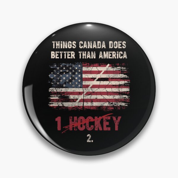 Item preview, Things Canada Does Better Than America Hockey Fan Funny Humor designed and sold by SkeletonsDanger.