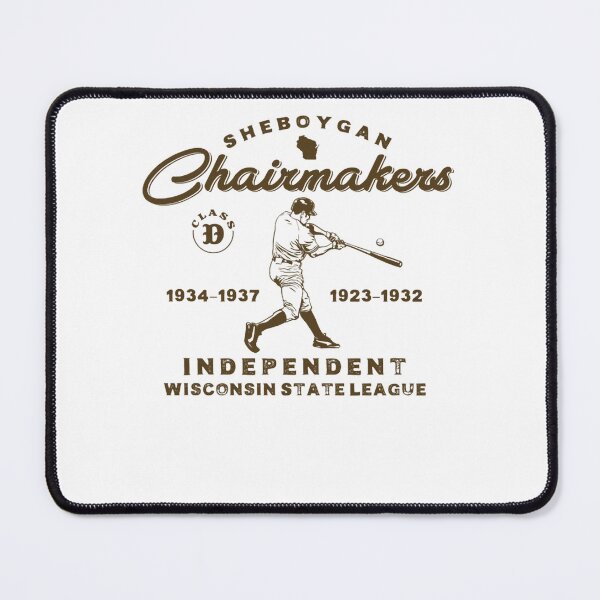 Item preview, Sheboygan Chairmakers Independent Wisconsin State League designed and sold by IT-M.