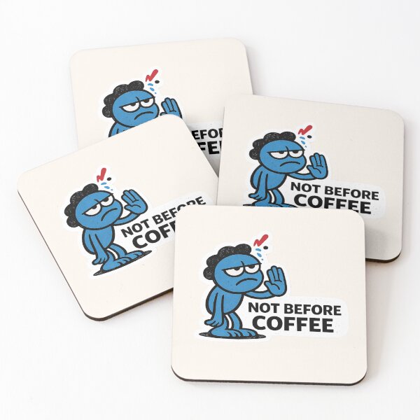 Item preview, Not Before Coffee Sticker – Funny Morning Coffee Humor Design designed and sold by lnewlfuk.