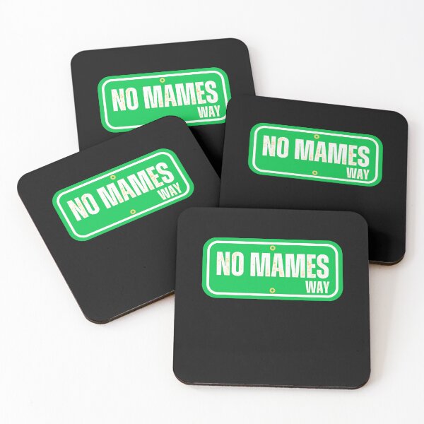 Item preview, Mexican Humor No Mames Way Chilango  designed and sold by erozzz.
