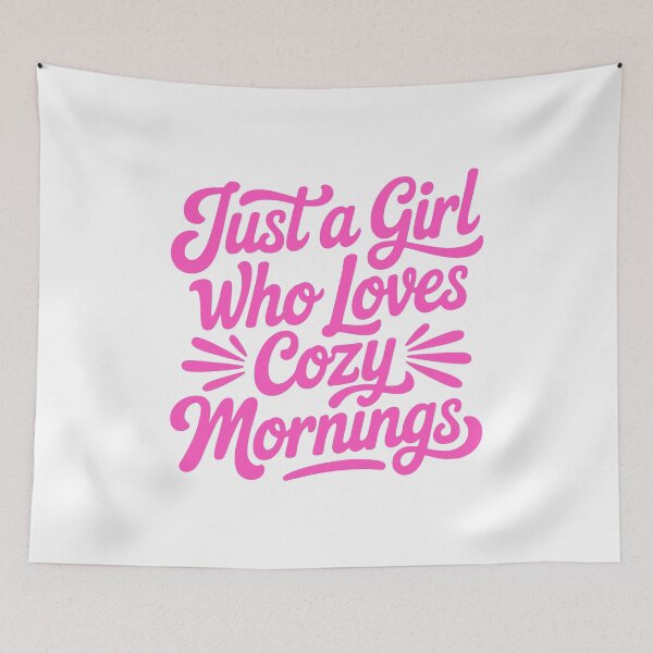 Item preview, Just A Girl Who Loves Cozy Mornings – Retro Lifestyle Quote designed and sold by PMCreative.