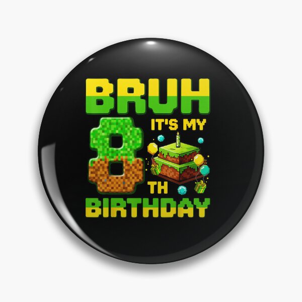 Item preview, Bruh It’s My 8th Birthday Pixel Gamer Party designed and sold by FGTV2021.