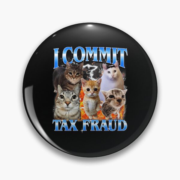 Item preview, I Commit Tax Fraud Funny Cat Meme Chaotic Kitten Collage designed and sold by tadmercado.