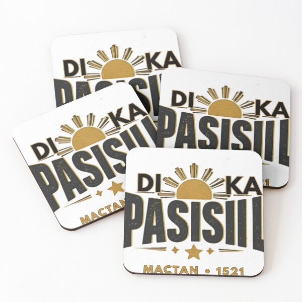 Item preview, DI KA PASISIIL Filipino Pride Design – Mactan 1521, Pinoy Culture Streetwear Graphic designed and sold by jnfcreatives.