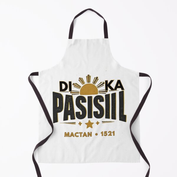 Item preview, DI KA PASISIIL Filipino Pride Design – Mactan 1521, Pinoy Culture Streetwear Graphic designed and sold by jnfcreatives.