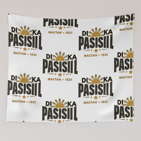 Item preview, DI KA PASISIIL Filipino Pride Design – Mactan 1521, Pinoy Culture Streetwear Graphic designed and sold by jnfcreatives.