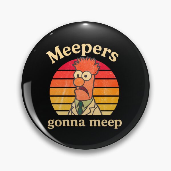 Artikelvorschau, Meepers Gonna Meep entworfen und verkauft von MikaylaThomps.